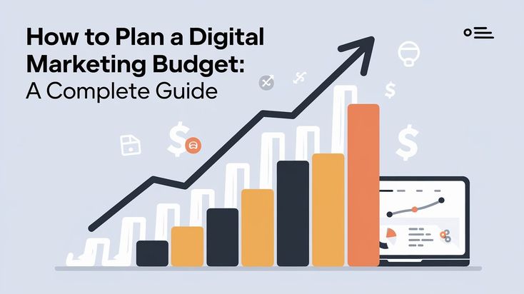 Digital marketing budget planning with ROI